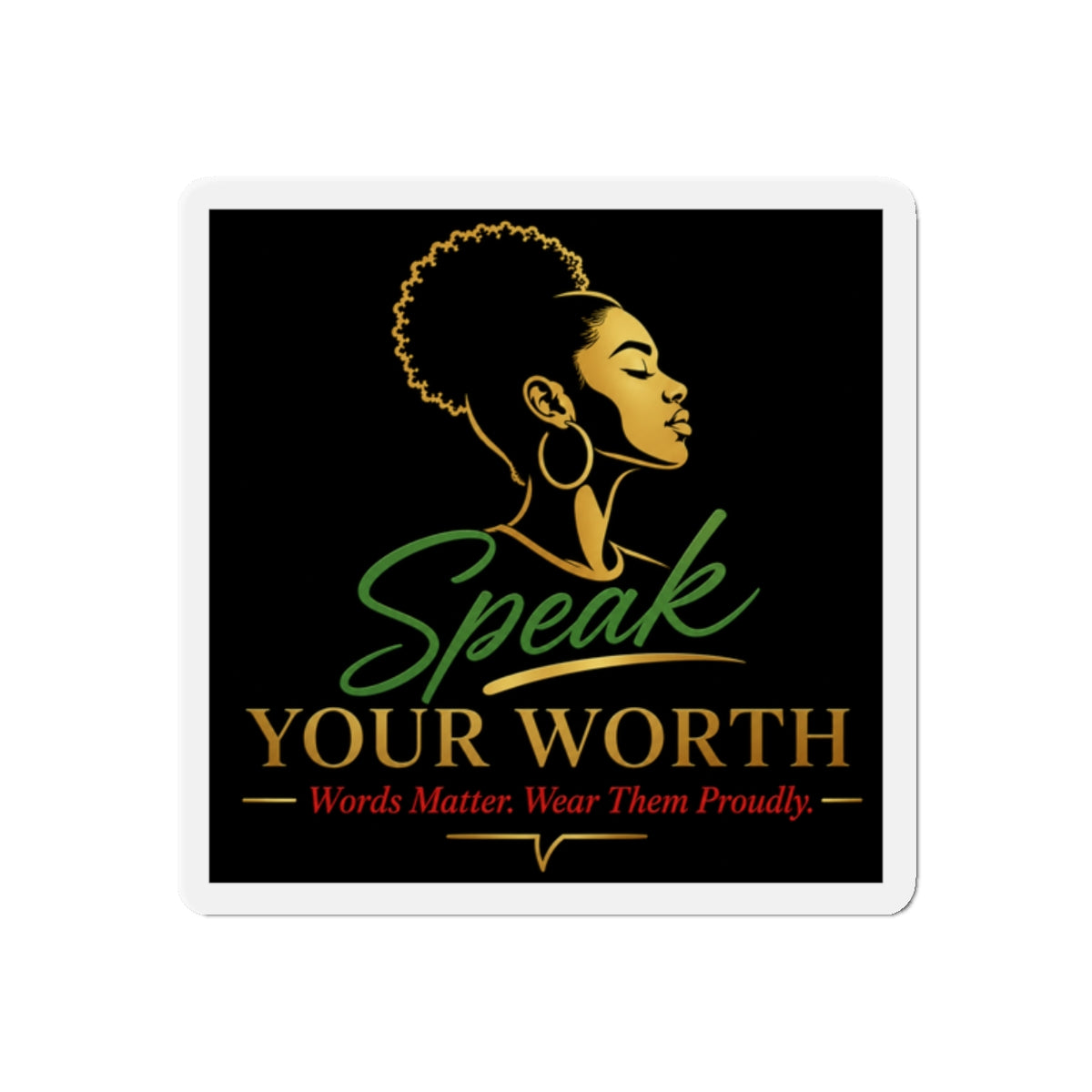 Speak Your Worth Magnet — Women's Empowerment Logo Die-Cut Magnet (Various Sizes)