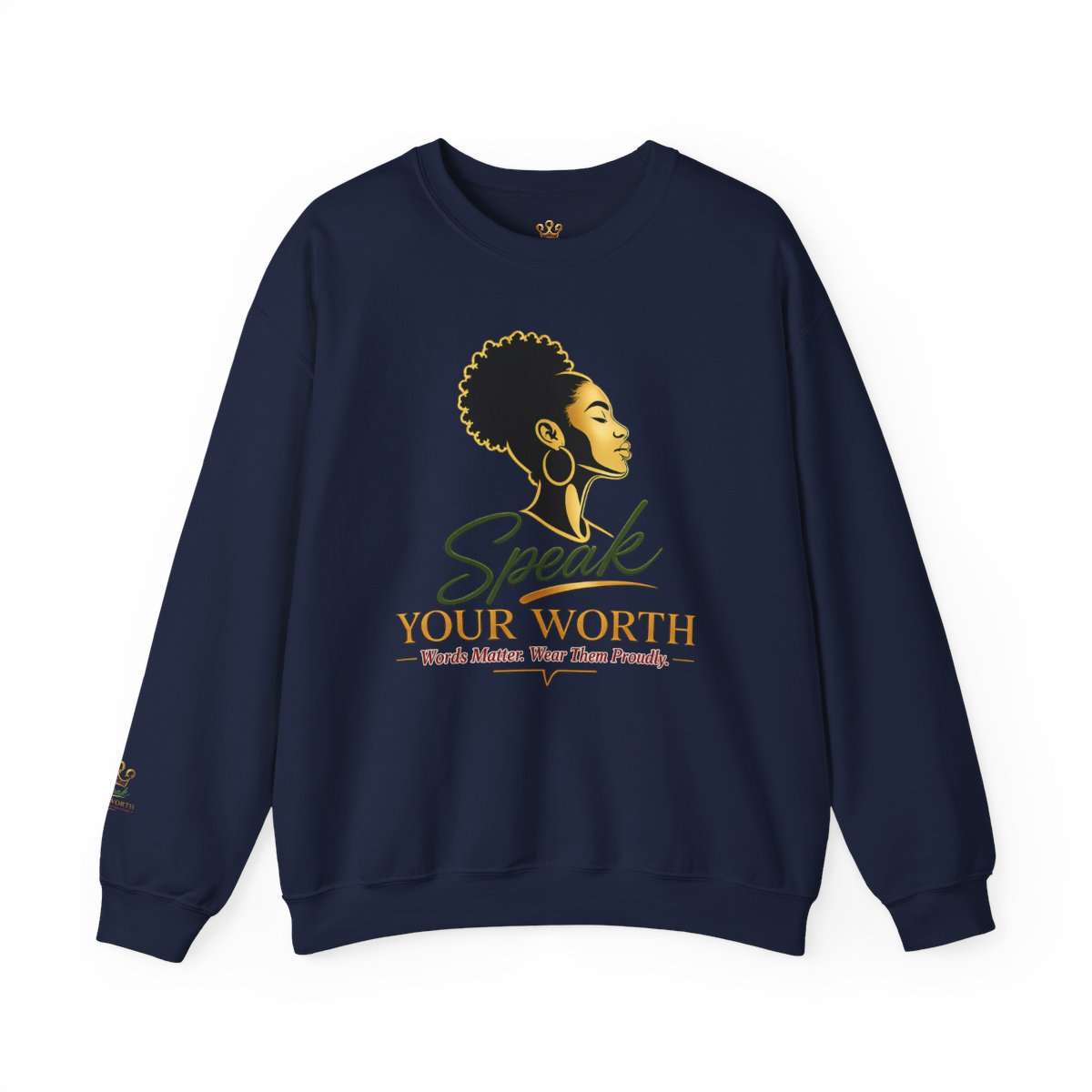Speak Your Worth — Women's Empowerment Crewneck