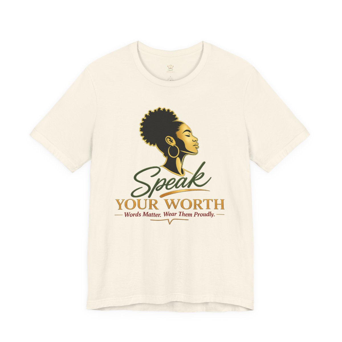 Speak Your Worth — Women's Empowerment Tee with Affirmations