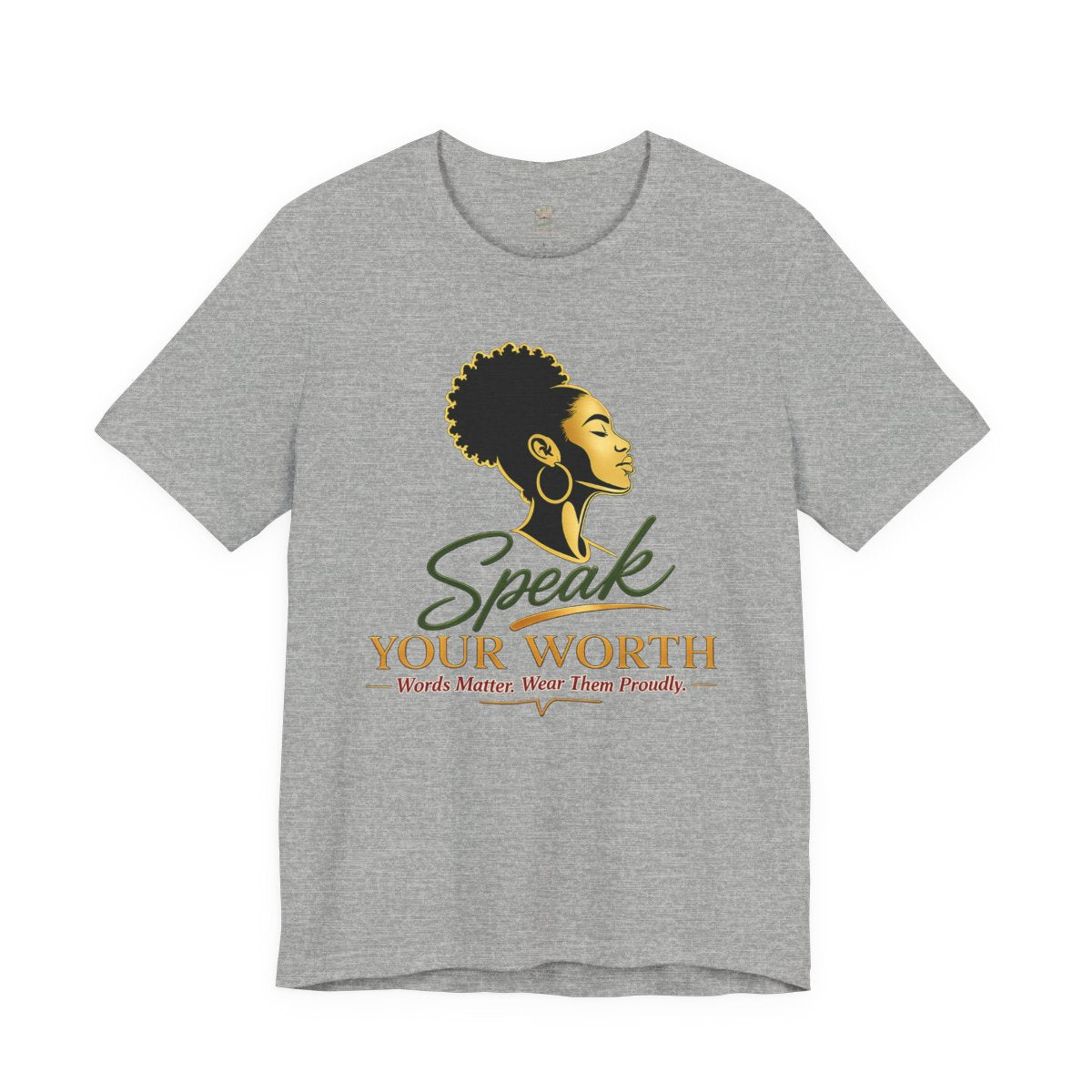 Speak Your Worth — Women's Empowerment Tee with Affirmations