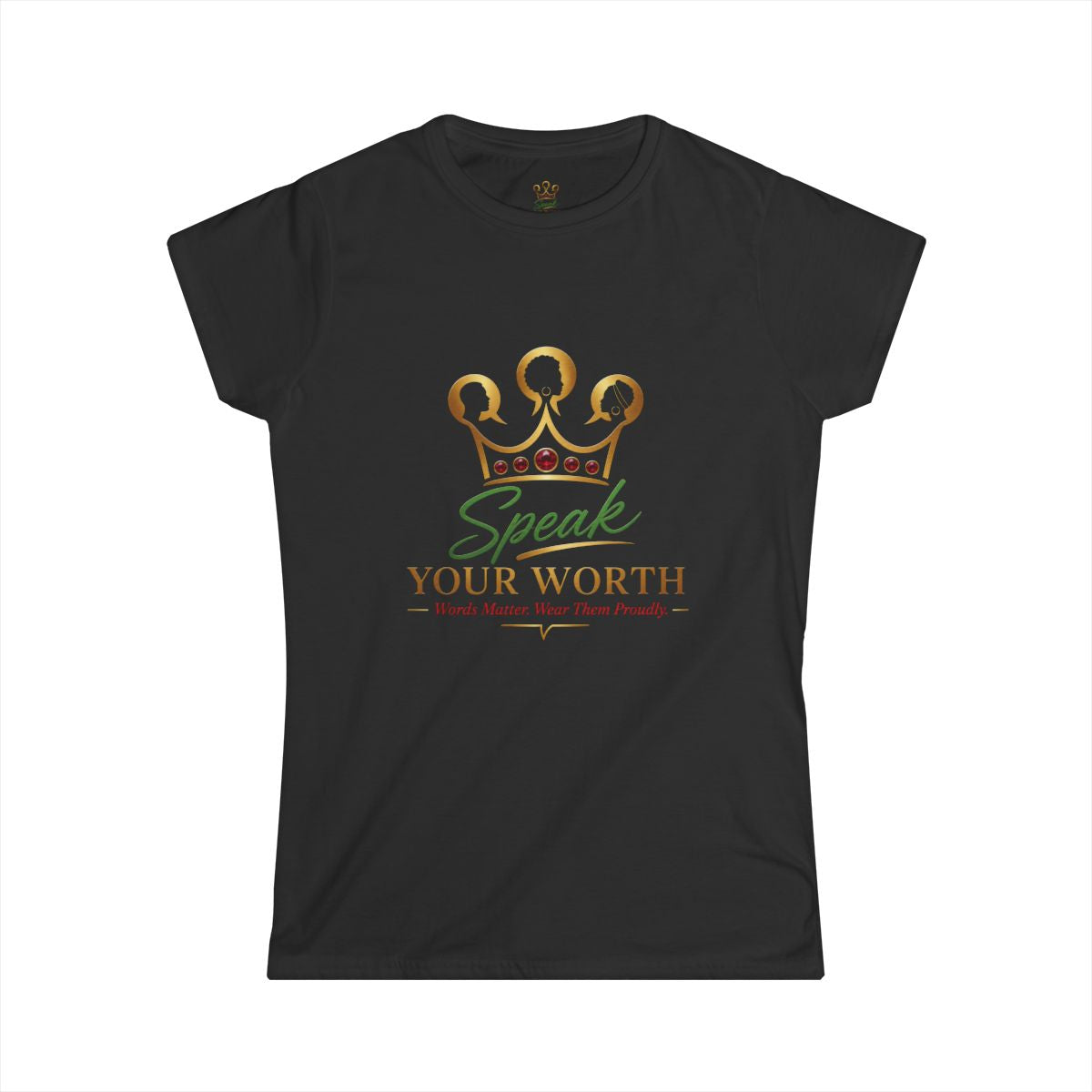 Speak Your Worth — Women's Signature Logo T-Shirt