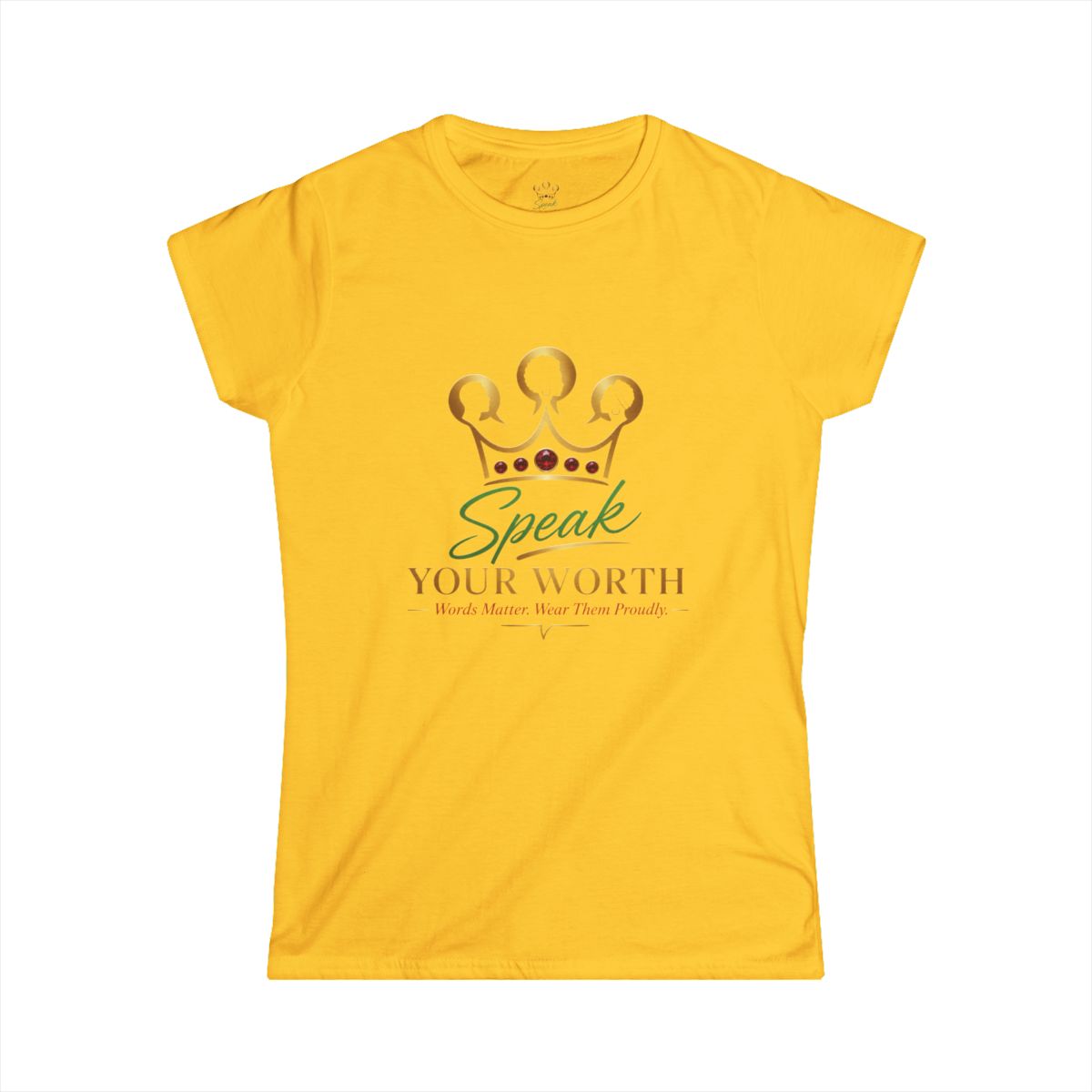 Speak Your Worth — Women's Signature Logo T-Shirt